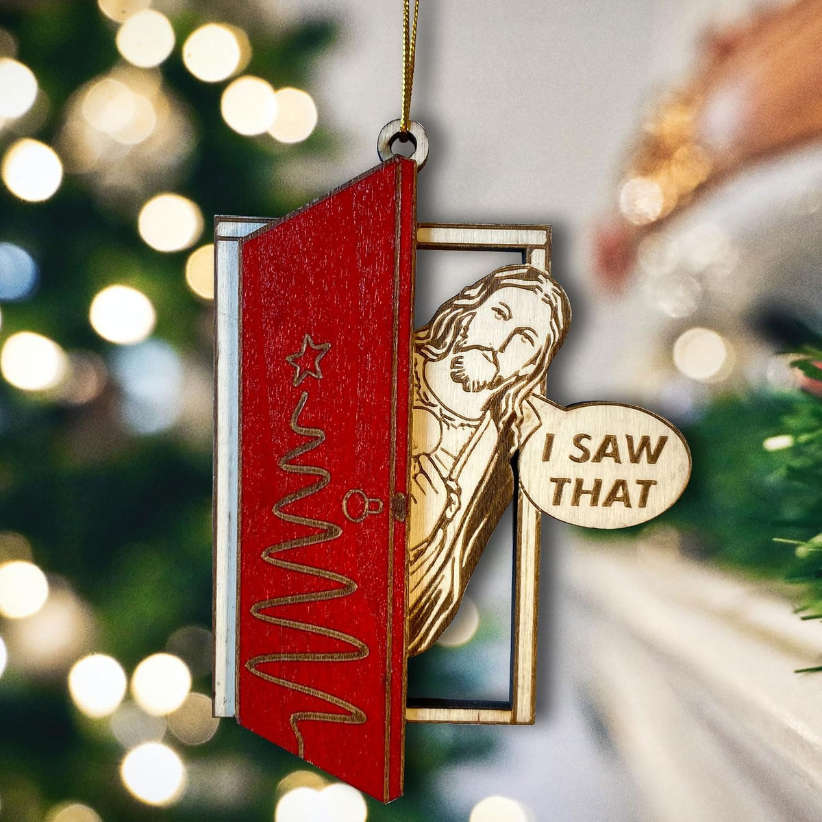 I Saw That Jesus Christmas Ornament – Funny Wooden Christian Door Ornament