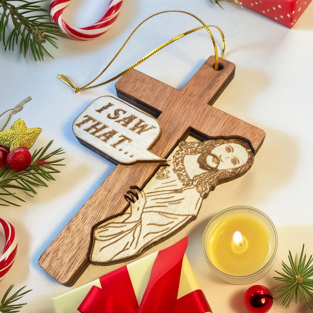 I Saw That Jesus Cross Ornament – Funny Wooden Christian Christmas Decor